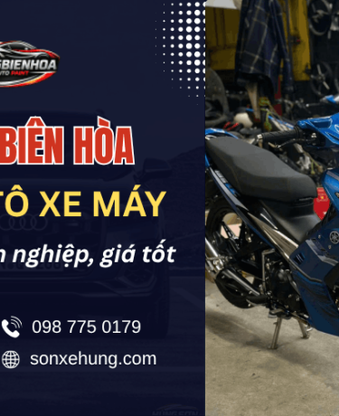 Trung tâm sơn xe Biên Hòa - Tiệm sơn ô tô xe máy chuyên nghiệp giá tốt